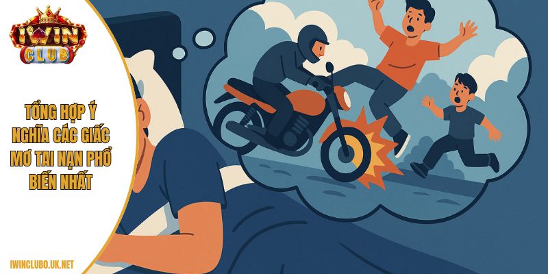 Tổng hợp ý nghĩa các giấc mơ tai nạn phổ biến nhất